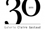 30 ans Galerie Claire Gastaud
